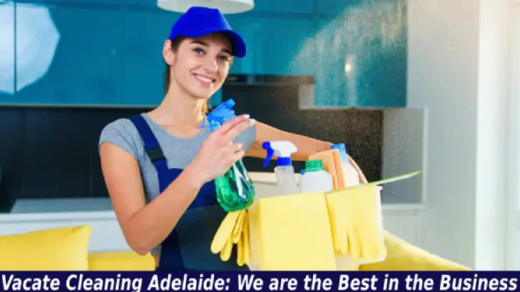 Vacate Cleaning Adelaide